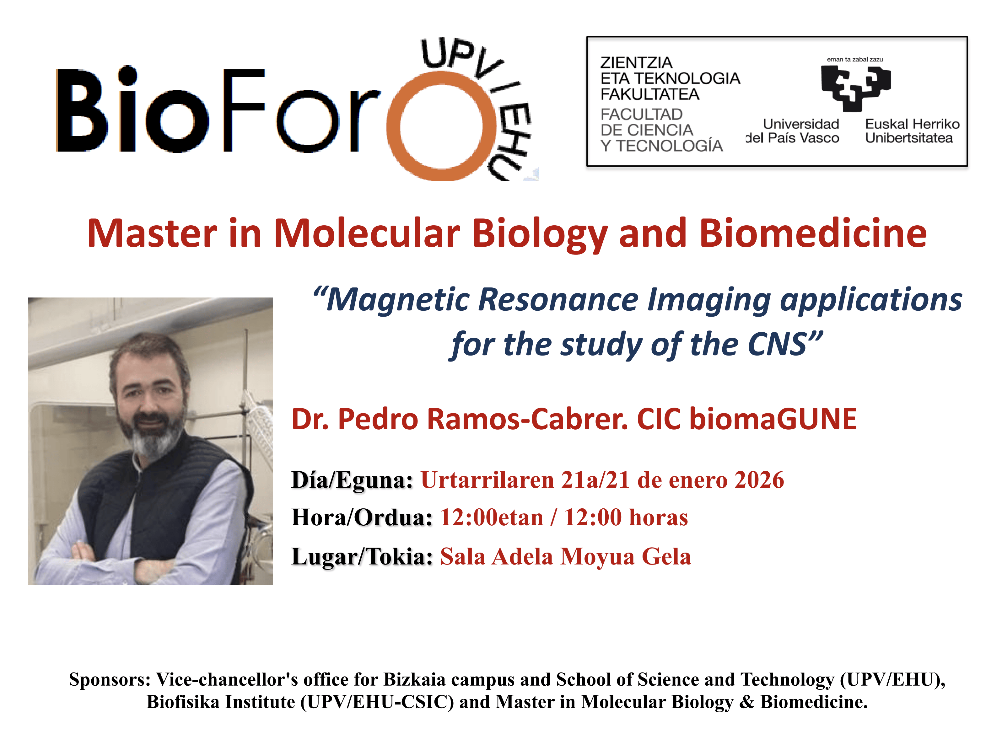 BioForo Seminar: “Magnetic Resonance Imaging applications  for the study of the CNS”