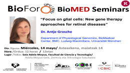 BioForo: "Focus on glial cells: New gene therapy approaches for retinal diseases"