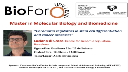 BioForo seminar: “Chromatin regulators in stem cell differentiation and cancer processes”