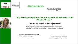 IBF Seminars: "Viral Fusion Peptide Interactions with Biomimetic Lipid Cubic Phases"