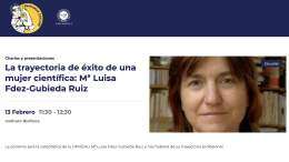 Emakumeak Zientzian Seminar: "The successful trajectory of a female scientist: Mª Luisa Fdez-Gubieda Ruiz" (ES)